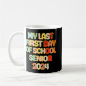 Mug À L'École Drôle Mon Dernier Premier Jour D'École S (Gauche)