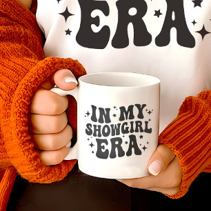 Mug À l'époque de ma Showgirl, la vie d'une fille