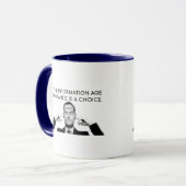 Mug À l'ère de l'information, l'ignorance est un choix (Devant gauche)