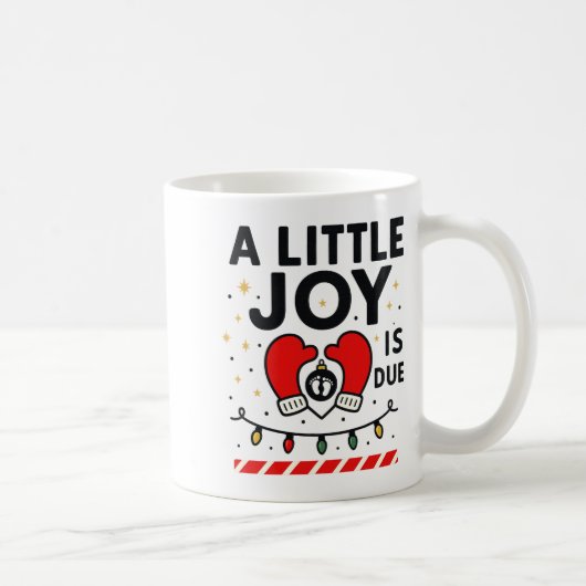 Mug A Littile Joy Is Due Christmas For Women 2025 Comf (Droite)