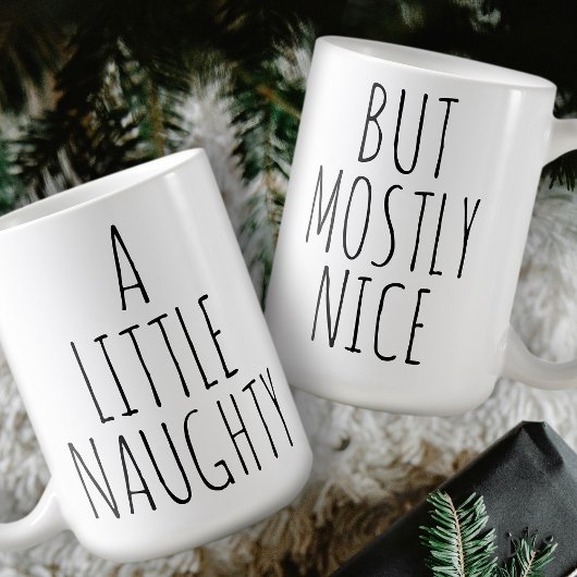 Mug ‘A LITTLE NAUGHTY BUT MOSTLY NICE’ Customizable