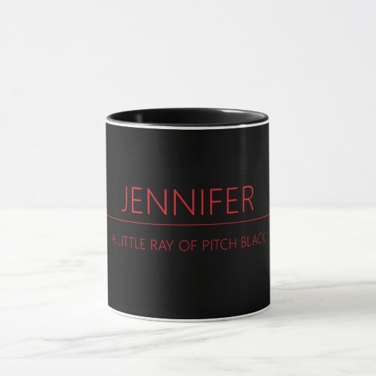Mug A Little Ray of Pitch Black Custom Name & Quote  (Centre)
