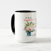 Mug À Ma Chère Fille En Droit La Vie Me Demandez Le Do (Devant gauche)