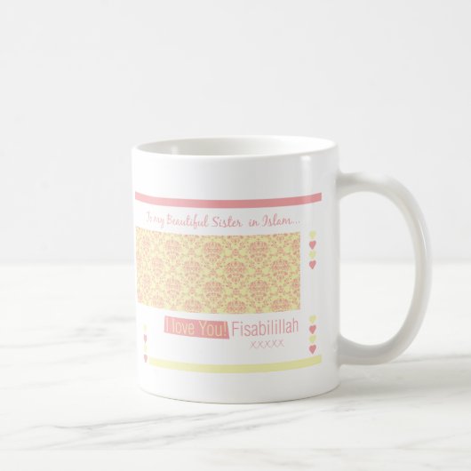 Mug À ma soeur dans l'Islam - je t'aime Fisabilillah (Droite)