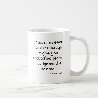 Mug À moins qu'un critique ait le courage de vous