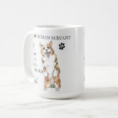 Mug À mon serviteur Humain Funny Chien Cadeau Corgi Lo (Devant gauche)