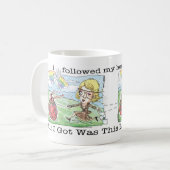 Mug A obtenu mon travail rêveur (Devant gauche)