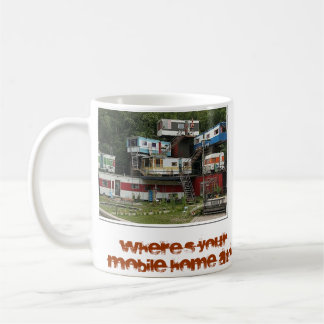 Mug À où est-ce que votre caravane résidentielle est ?