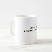 Mug à où mes prépositions ? (Devant gauche)