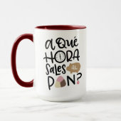 Mug A Que Hora Sales Al Pan ? (Gauche)