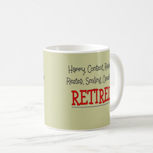 Mug "A RETIRÉ heureux, insouciant, détendent"… drôle (Devant droit)