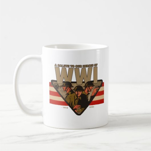 Mug A Salute To Our Heroes of WWI (Gauche)
