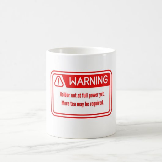 Mug A tea cup with a funny and distinctive warning des (Centre)