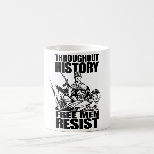 Mug À travers l'histoire, les hommes libres résistent (Centre)