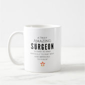 Mug A Truly Amazing Surgeon Personalized (Gauche)