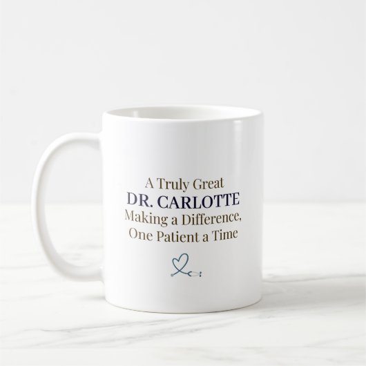 Mug A Truly Great Doctor Personalized Appreciation (Gauche)