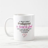 Mug A Truly Great Podiatrist – Personalized Name (Gauche)