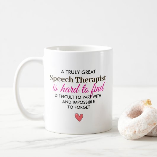 Mug A Truly Great Speech Therapist – Personalized Name (Avec donut)