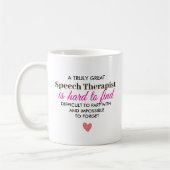 Mug A Truly Great Speech Therapist – Personalized Name (Gauche)