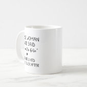 Mug A Wise Woman Once Said Funny Feminist Quote Gift  (Devant gauche)