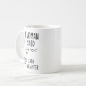 Mug A Wise Woman Once Said Funny Feminist Quote Gift  (Devant gauche)