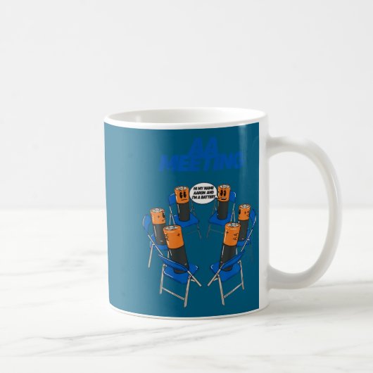 Mug Aa Meeting Battery Funny Sarcastic Humor  (Droite)