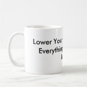 Mug Abaissez vos attentes et tout Wor… (Gauche)