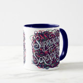 Mug Abandonnez-vous à la Sérendipité (Devant droit)