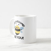 Mug Abeille Awesome Abeille Vous Pun Insecte Positif (Devant gauche)