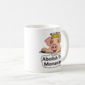 Mug Abolir La Monarchie (Devant droit)