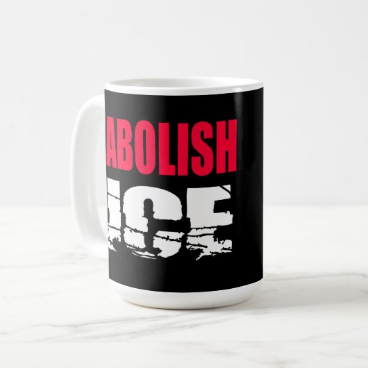 Mug Abolir l'ICE (Devant gauche)