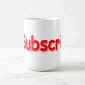 Mug "#Abonnez-vous" Conception sympa. Commandez dès ma (Centre)