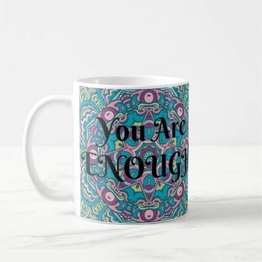 Mug Abstrait Boho Mandala Vous Êtes Assez Affirmation (Gauche)