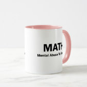 Mug Abus mental de MATHS aux humains (Devant droit)