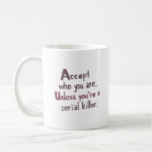 Mug Accept Who You Are (Gauche)