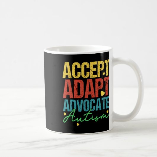 Mug Accepter Adapt Advocate Sensibilisation sur l'auti (Droite)