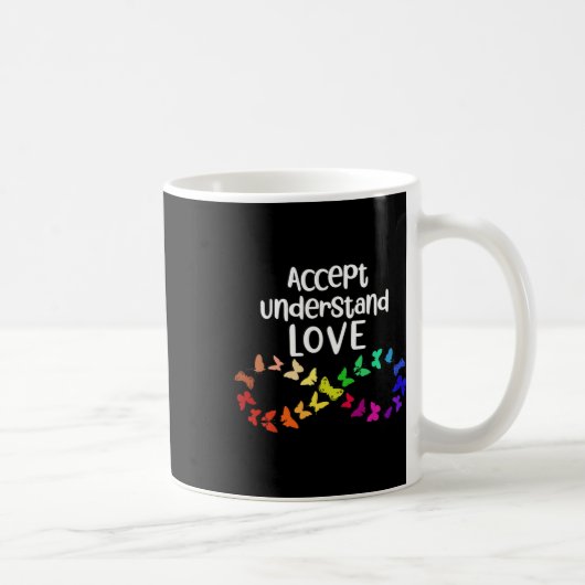 Mug Accepter Comprendre Amour Neurodiversité Infinité (Droite)
