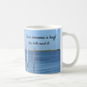 Mug "Accroche-toi à quelqu'un !