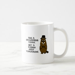 Mug Accrochez un marmotte aujourd'hui. Faites tirer su