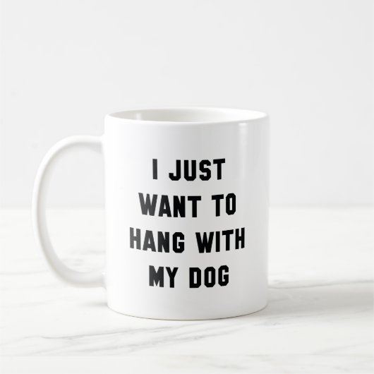 Mug Accrochez-vous à mon chien (Gauche)