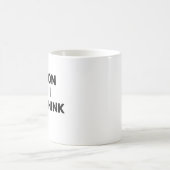 Mug Accrochez-Vous Pendant Que Je Repense Cette Introd (Centre)