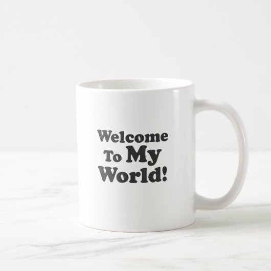 Mug Accueil à mon monde ! (Droite)