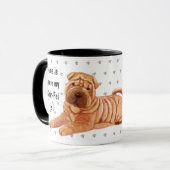 Mug Accueil Où Est Mon Shar-Pei - Custom Chien Maman P (Devant gauche)