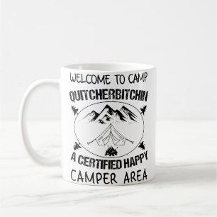 Mug Accueil sympa au camp Quitcherbitchin drôle campeu