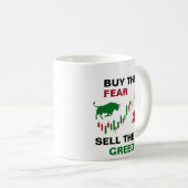 Mug Acheter La Peur Vendre Le Stock De La Vie (Devant droit)