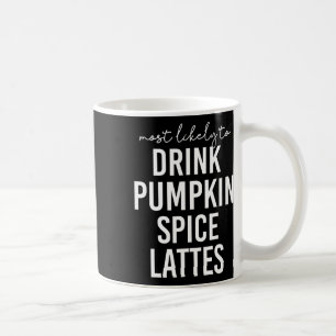 Mug Action de grâce Plus susceptible de boire La citro