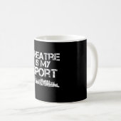 Mug Actrice Est Mon Sport Musical Acter Don (Devant droit)