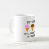 Mug Actuaire ... Fonctionnera Pour La Crème De Glace (Devant gauche)