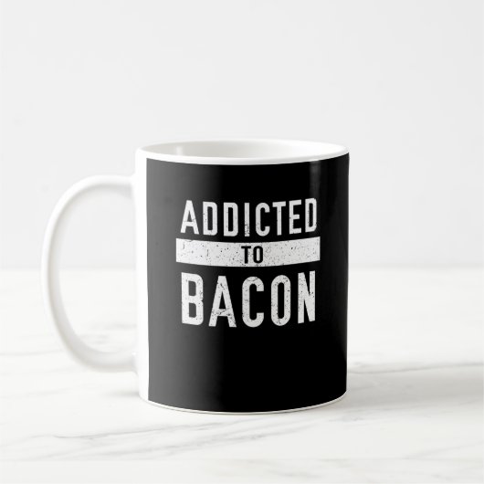 Mug Addicité À Bacon Funny Baco (Gauche)