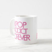 Mug Addict Kpop Forever | Music Fan Cadeau rose (Devant gauche)